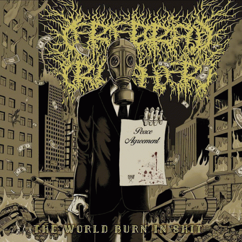 Cerebral Crusher : The World Burn in Shit